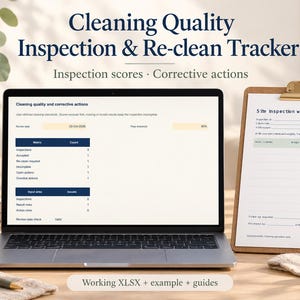 May include: A digital cleaning quality inspection and re-clean tracker displayed on a laptop screen, accompanied by a physical site inspection worksheet on a clipboard, featuring tables for metrics, counts, and corrective actions.