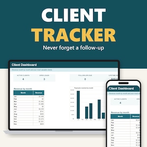 May include: A digital client tracker spreadsheet template for Google Sheets and Excel, displayed on a laptop and smartphone screen. The interface shows a client dashboard with revenue charts, monthly tables, and active client counts.