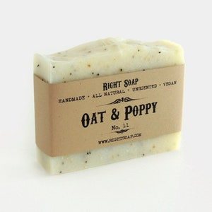 May include: A bar of handmade, all-natural, unscented, vegan oat and poppy seed soap. The soap is wrapped in brown paper with a label that reads "Right Soap", "Oat & Poppy", "No. 11", and "www.rightsoap.com".