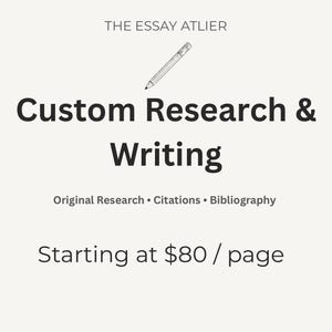 May include: A white graphic sign featuring the text THE ESSAY ATLIER with a pencil icon above the words Custom Research & Writing, followed by the text Original Research • Citations • Bibliography and Starting at $80 / page.