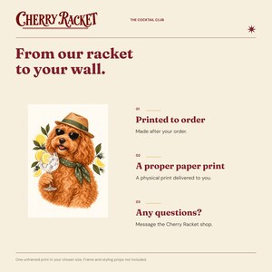 May include: A cream-colored informational graphic featuring the text Cherry Racket The Cocktail Club. It displays an illustration of a brown curly-haired dog wearing a straw hat, sunglasses, and a green scarf, holding a cocktail glass with lemon slices.