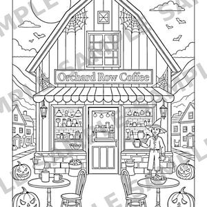 May include: A black and white coloring page featuring a coffee shop labeled Orchard Row Coffee. The scene includes a scarecrow holding a mug, outdoor tables with chairs, jack-o'-lanterns, spiderwebs, and bats under a full moon.