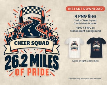 Könnte beinhalten: Ein digitales Grafikdesign mit einer Marathon-Ziellinie, einer jubelnden Menge und dem Text "CHEER SQUAD" und "26.2 MILES OF PRIDE". Das Bild enthält vier PNG-Dateien, einen transparenten Hintergrund und Beispiele für das Design auf T-Shirts.
