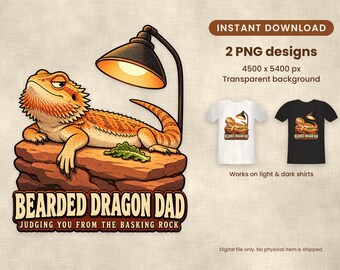 Könnte beinhalten: Ein digitales Grafikdesign mit einer orangefarbenen Bartagame, die auf einem braunen Felsen unter einer Lampe liegt, mit dem Text BEARDED DRAGON DAD JUDGING YOU FROM THE BASKING ROCK. Enthält zwei PNG-Dateien für helle und dunkle T-Shirts.
