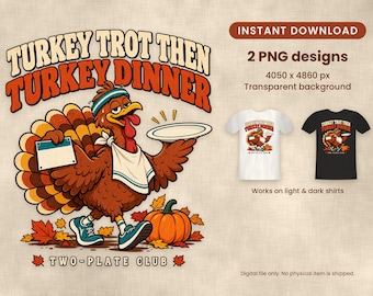 Könnte beinhalten: Ein digitales Grafikdesign mit einem Cartoon-Truthahn, der ein Stirnband und Turnschuhe trägt und einen Teller sowie ein Schild hält. Der Text lautet TURKEY TROT THEN TURKEY DINNER und TWO-PLATE CLUB. Enthält zwei PNG-Dateien.