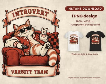 Könnte beinhalten: Ein digitales Grafikdesign mit einer orangefarbenen getigerten Katze mit Sonnenbrille und College-Jacke, die in einem roten Sessel liegt und eine Fernbedienung hält. Text INTROVERT und VARSITY TEAM. Enthält eine 3600 x 4320 px PNG-Datei.