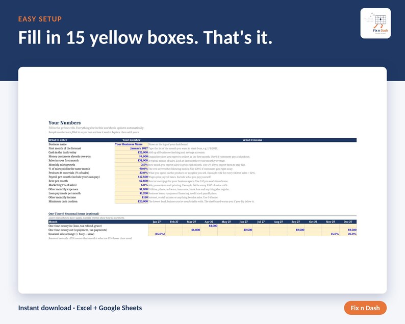 May include: A digital spreadsheet template titled Your Numbers with a dark blue header and white text. The layout features rows for financial data entry with 15 yellow boxes for user input, labeled Easy Setup and Fix n Dash.