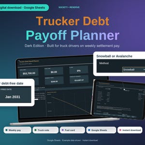 May include: A digital Trucker Debt Payoff Planner for Google Sheets with a dark interface. The display shows financial data, debt-free date projections, and selection menus for snowball or avalanche payoff methods on a laptop and tablet screen.