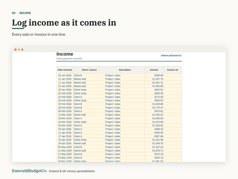 Może przedstawiać: Cyfrowy arkusz kalkulacyjny do śledzenia dochod&oacute;w zatytułowany 03 INCOME Log income as it comes in. Tabela zawiera kolumny z datą otrzymania, klientem lub źr&oacute;dłem, opisem, kwotą w euro oraz numerem faktury dla r&oacute;żnych transakcji biznesowych.