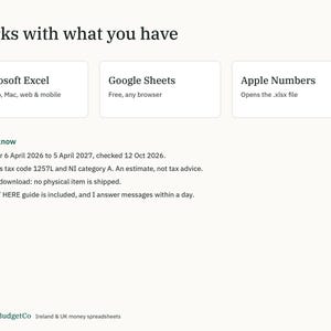 May include: A digital information graphic titled Works with what you have, listing compatibility with Microsoft Excel, Google Sheets, and Apple Numbers. It includes a Good to know section detailing tax code 1257L, NI category A, and dates from 6 April 2026 to 5 April 2027.
