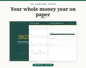 Puede incluir: Un planificador financiero 2027 en PDF imprimible en tamaños A4 y carta. La portada es verde oscuro con texto dorado 2027 Financial Planner. Las páginas interiores incluyen un calendario 2027 y una hoja My money goals for 2027.