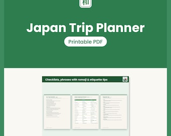 May include: A digital Japan Trip Planner printable PDF document featuring a green background with white text. The display shows three pages including a pre-trip checklist, useful Japanese phrases with romaji, and etiquette tips for travelers.