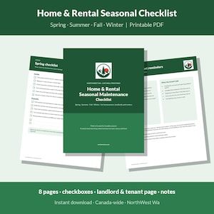 May include: A Home & Rental Seasonal Maintenance Checklist printable PDF document featuring a dark green cover with a mountain and sun logo. The set includes eight pages with checkboxes, maintenance tasks for spring, summer, fall, and winter, and a tenant page.