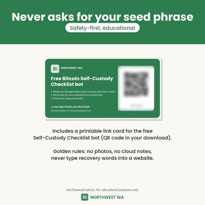 May include: A green informational card featuring the text Northwest WA Free Bitcoin Self-Custody Checklist bot, a blurred QR code, and bullet points explaining that it walks you through wallet choice, backups, and a test receive.
