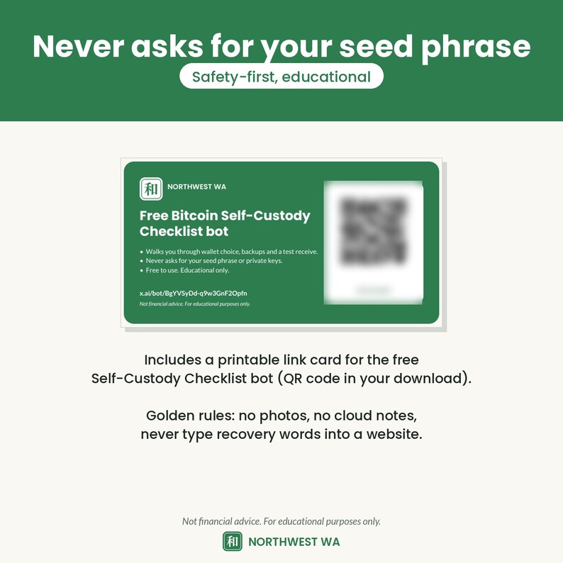 May include: A green informational card featuring the text Northwest WA Free Bitcoin Self-Custody Checklist bot, a blurred QR code, and bullet points explaining that it walks you through wallet choice, backups, and a test receive.