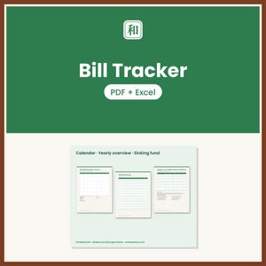 May include: A digital bill tracker template featuring a dark green background with white text reading Bill Tracker and PDF + Excel. Below, three document previews display a monthly calendar, a yearly overview, and a sinking fund tracker.