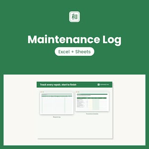 Può includere: Un modello digitale di registro di manutenzione per Excel e Sheets su sfondo verde. Il testo recita Maintenance Log, Excel + Sheets e Track every repair, start to finish. Mostra due finestre di fogli di calcolo denominate Request Log e Preventive Schedule.