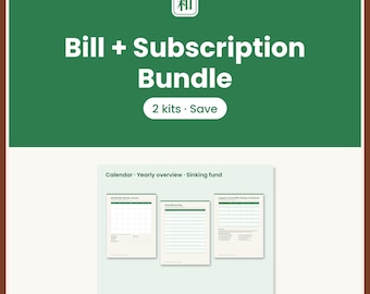 May include: A digital Bill + Subscription Bundle featuring three printable planner pages on a light green background. The text reads Bill + Subscription Bundle, 2 kits · Save, Calendar · Yearly overview · Sinking fund, and Printable PDF · Fillable Excel/Google Sheets.