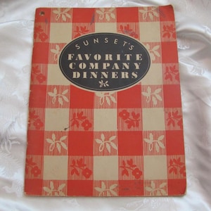 Vintage Sunset Favorite Company Dinners Party Recipe Booklet Circa 1934 // Cookbook 4th Edition  - Many more available in my shop!