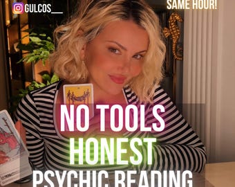 No Tools Honest Psychic Reading Same Hour, Accurate Psychic Reading No AI, Deep Intuitive Insights, Spirit Guide Messages, Tarot Reading