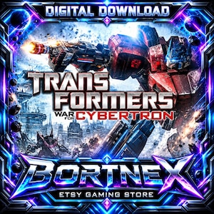 May include: A digital download graphic featuring a red and blue robot character holding a weapon, with the text Transformers War for Cybertron and Bortnex Etsy Gaming Store. The design includes a metallic frame with glowing purple and blue lights.