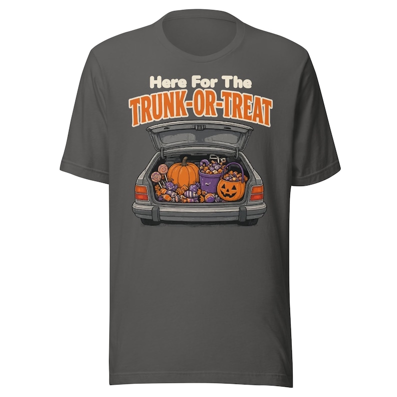 Here For The Trunk-or-Treat Shirt, Funny Halloween Church Trunk or Treat Tee, Fall Festival Shirt, Halloween Candy Tee