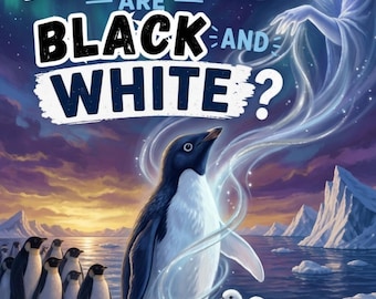 Varför pingviner är svarta och vita - Hjärtevärmande arktisk barnbok (digital nedladdning)