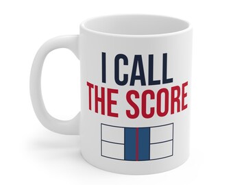 I Call the Score Pickleball Mug, Funny 11 oz Coffee Mug for Grandparents