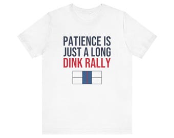 La paciencia es solo un golpe largo. Camiseta de pickleball, regalo divertido para amantes del pickleball, regalo para compañeros de pickleball, camiseta para amantes del pickleball.