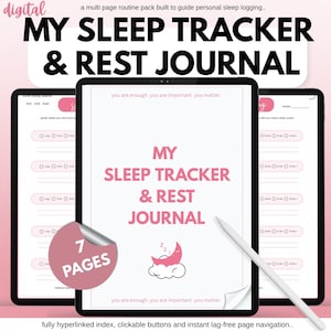 May include: A digital sleep tracker and rest journal displayed on three tablet screens. The central screen features the text MY SLEEP TRACKER & REST JOURNAL, a pink crescent moon icon, and the phrase you are enough, you are important, you matter.