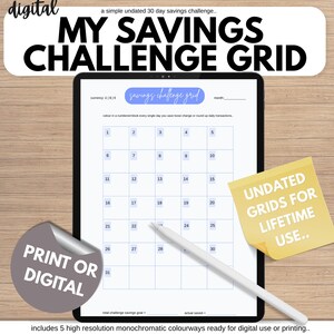 May include: A digital savings challenge grid displayed on a tablet screen. The document features a 31-day numbered grid, fields for currency and month, and the text 'Savings Challenge Grid'. A white stylus rests on the screen.