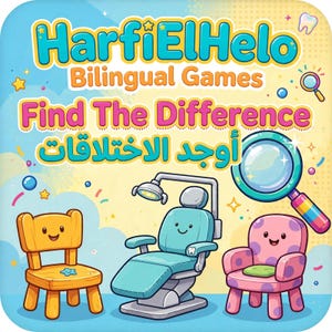 May include: A colorful graphic for HarfiElHelo Bilingual Games Find The Difference featuring a yellow wooden chair, a teal dental chair with a lamp, and a pink polka-dot armchair. A large magnifying glass is positioned above the chairs.