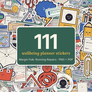 May include: A collection of 111 wellbeing planner stickers featuring various cartoon illustrations of office supplies, household items, and shapes with faces, centered around a dark green sign reading 111 wellbeing planner stickers.