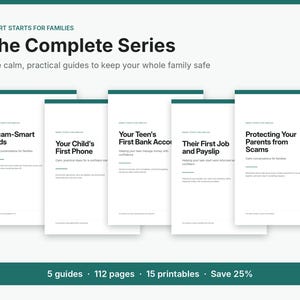 May include: A set of five white digital guides titled Smart Starts for Families: The Complete Series. The covers feature black text including Scam-Smart Kids, Your Child's First Phone, Your Teen's First Bank Account, Their First Job and Payslip, and Protecting Your Parents from Scams.