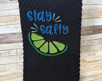 Embroidered Kitchen Towel | Tea Towel | Kitchen Towel | Stay  Salty | ET 153