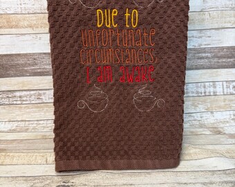 Embroidered Kitchen Towel | Tea Towel | Kitchen Towel | I am Awake | ET111