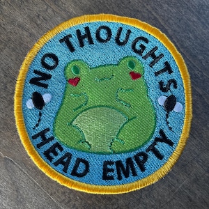 You Choose Iron On | Sew On | Embroidered Patch For Hats | Bags | Clothing And More | No Thoughts Empty Head