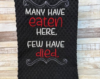 Embroidered Kitchen Towel | Tea Towel | Kitchen Towel | Many Have Eaten Here | ET114