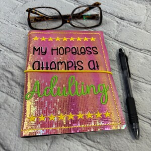 Embroidered Notebook | Notebook Cover | Journal Cover | Travelers Journal | Sketchbook | Diary | My Hopeless Attempts at Adulting