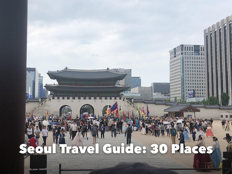 Seoul Travel Guide Printable, 30 Places to Visit, 3 and 5 Day Itinerary, Korea Trip Planner with Korean Phrases, First Time in Seoul image 1