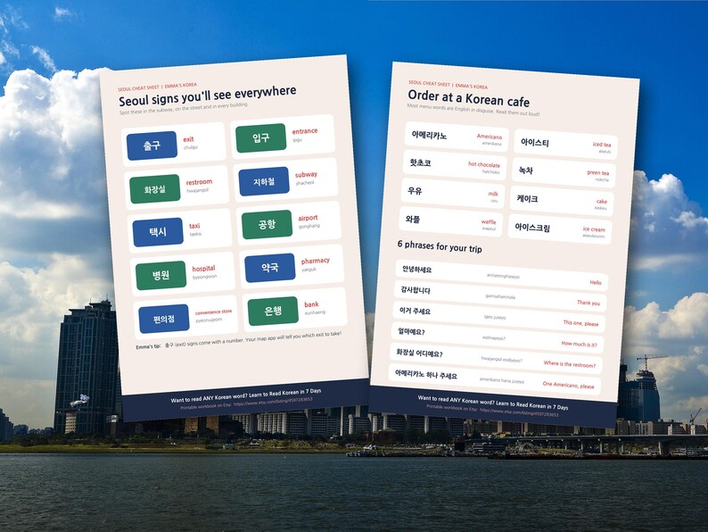 May include: Two educational cheat sheets for learning Korean, featuring lists of common Seoul signs and cafe menu items with English translations, plus essential travel phrases, all presented on a light background with dark blue footers.