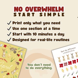 May include: A light yellow printable with the text "NO OVERWHELM START SIMPLE" and bullet points. Includes a "Morning Menu April" page with illustrations of bunnies, chicks, and garden tools, and a "Spot the difference" page.