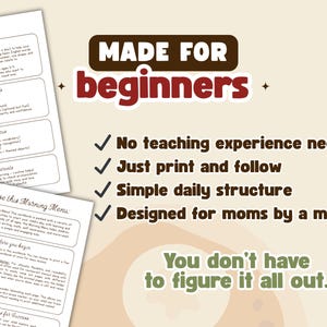 May include: A workbook titled "Made for Beginners" with text including "No teaching experience needed" and "Just print and follow." The design features a beige background with brown and red text, and a parent guide.