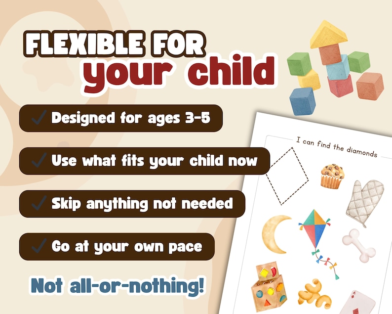 May include: Educational worksheet with colorful illustrations and the text "FLEXIBLE FOR your child." Includes shapes, a cupcake, a mitten, a bone, a kite, and building blocks. Designed for ages 3-5.