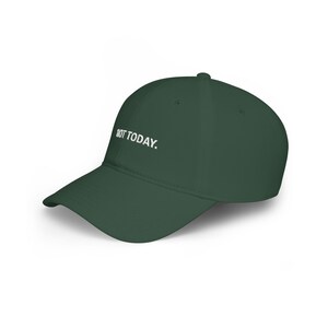 NOT TODAY Embroidered Hat, Funny Sarcastic Dad Cap, Introvert Humor Gift image 11