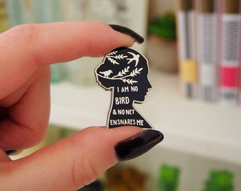 Jane Eyre Enamel Pin - Gothic Literature Collection - Charlotte Bronte Quote  – Enamel Pin Badge – Book Lover Gift - Feminist Pin