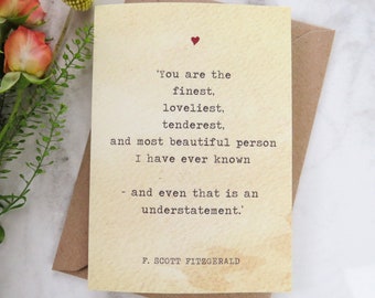 Literature Valentines Card F.Scott Fitzgerald Quote - Anniversary Card - Book Lover - Literary Greetings Card - Valentine's Day - Weddings