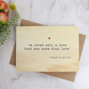 Literature Valentines Card Edgar Allan Poe Quote - Love Card - Book Lover - Literary Greetings Card - Valentine&#39;s Day - Weddings