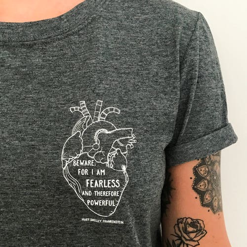 Frankenstein T-Shirt - Frankenstein Quote - Slogan T-shirt – Literature Gift - Gift for Book Lover - Literary Clothing - Feminist t-shirt