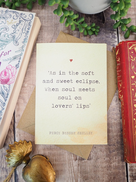 Literature Valentines Card Percy Bysshe Shelley Quote - Anniversary Card - Book Lover - Literary Greetings Card - Valentine's Day - Weddings